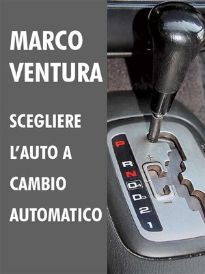 cover image of Scegliere l'auto a cambio automatico--2014-2018